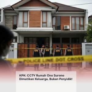 KPK: CCTV Rumah Ono Surono Dimatikan Keluarga, Bukan Penyidik!