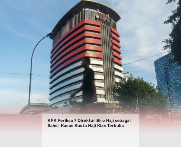 KPK Periksa 7 Direktur Biro Haji sebagai Saksi, Kasus Kuota Haji Kian Terbuka locusonline featured image Apr 2026