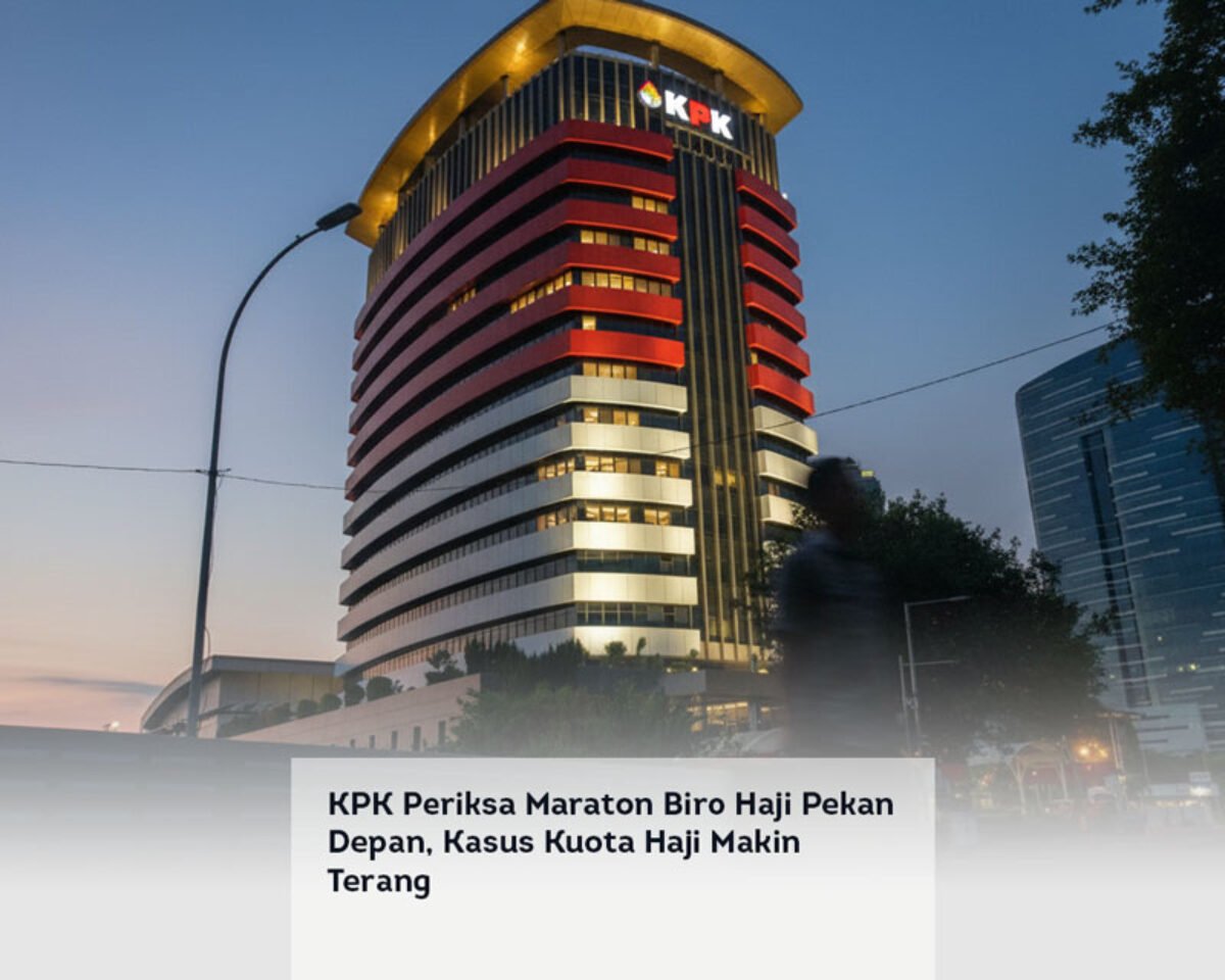 KPK Periksa Maraton Biro Haji Pekan Depan, Kasus Kuota Haji Makin Terang