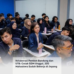 Kolaborasi Pemkot Bandung dan UTB: Cetak SDM Unggul, 200 Mahasiswa Sudah Bekerja di Jepang