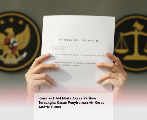 Komnas HAM Minta Akses Periksa Tersangka Kasus Penyiraman Air Keras Andrie Yunus locusonline featured image Apr 2026