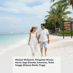 Menpar Widiyanti: Pengelola Wisata Harus Jaga Standar Amenitas, Toilet hingga Wahana Risiko Tinggi