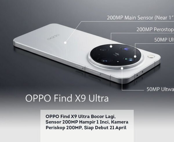 OPPO Find X9 Ultra Bocor Lagi, Sensor 200MP Hampir 1 Inci, Kamera Periskop 200MP, Siap Debut 21 April