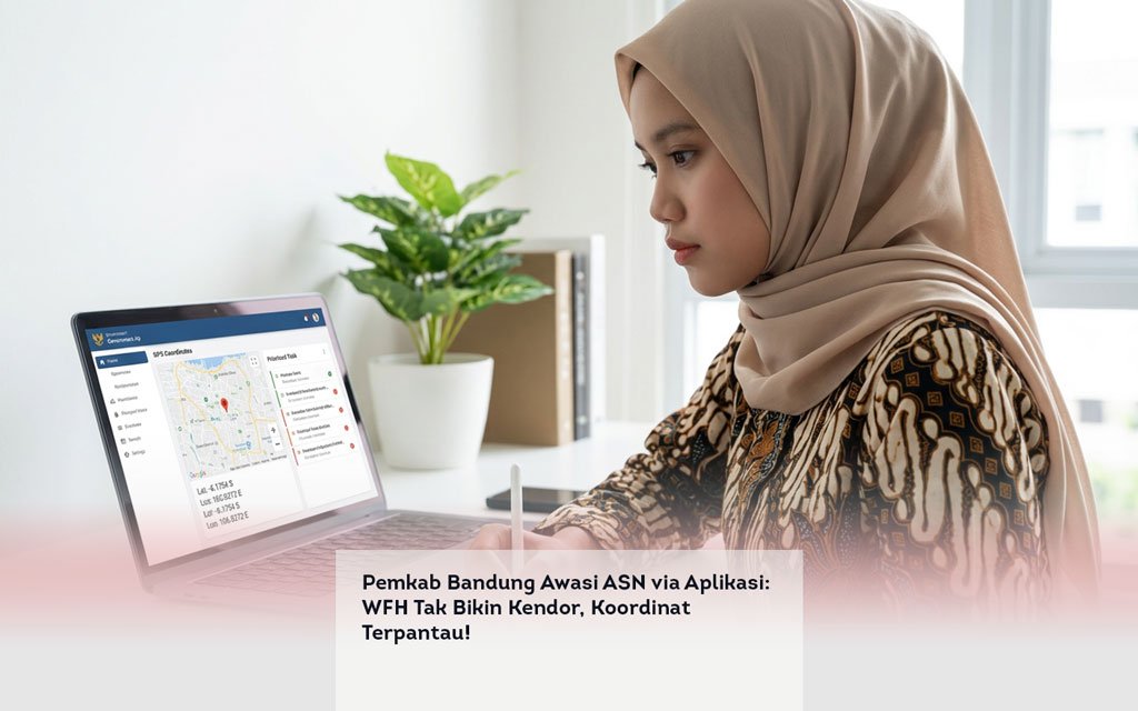 Pemkab Bandung Awasi ASN via Aplikasi, WFH Tak Bikin Kendor, Koordinat Terpantau! locusonline featured image Apr 2026