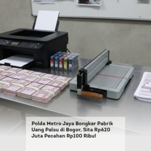 Polda Metro Jaya Bongkar Pabrik Uang Palsu di Bogor, Sita Rp620 Juta Pecahan Rp100 Ribu!