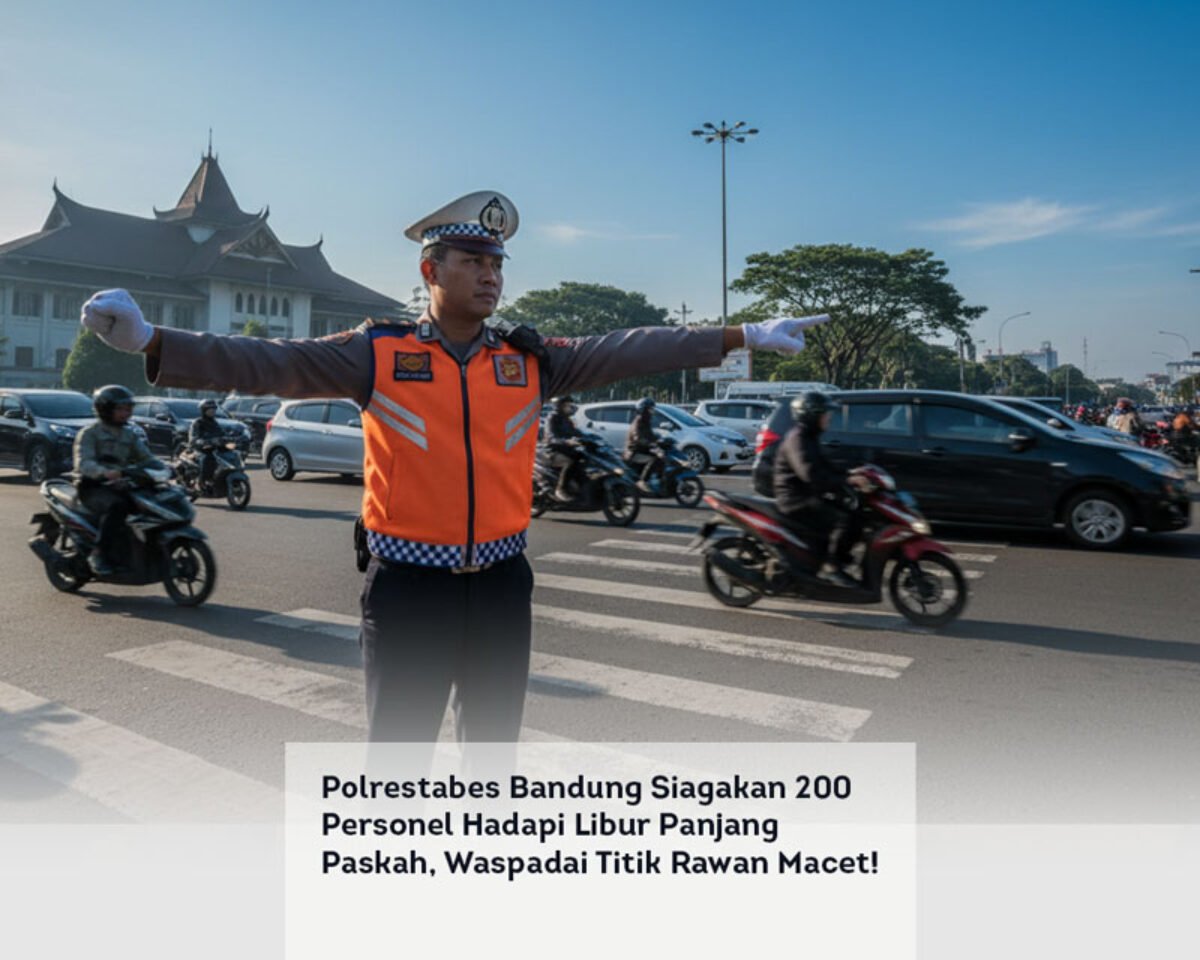Polrestabes Bandung Siagakan 200 Personel Hadapi Libur Panjang Paskah, Waspadai Titik Rawan Macet!
