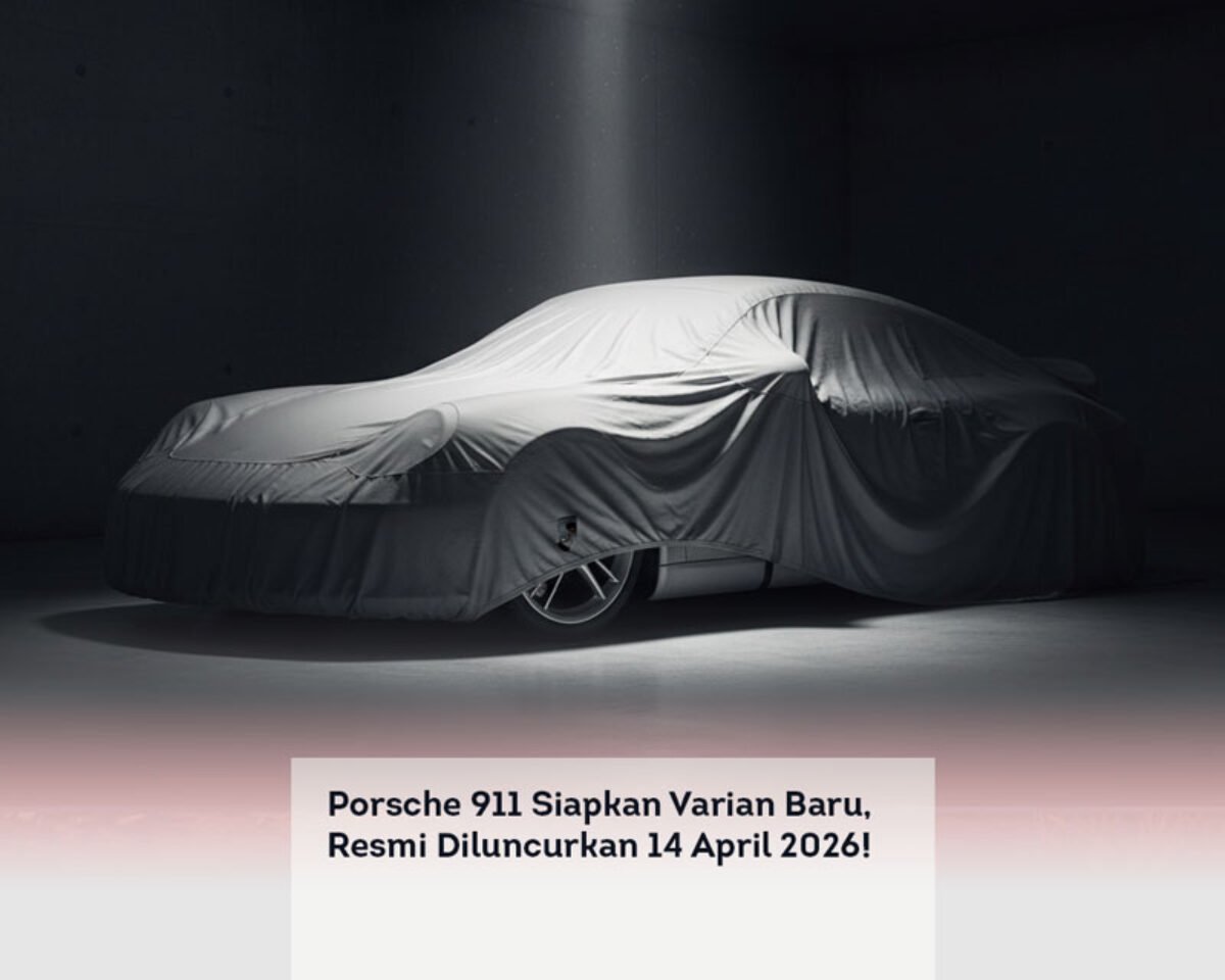 Porsche 911 Siapkan Varian Baru, Resmi Diluncurkan 14 April 2026!