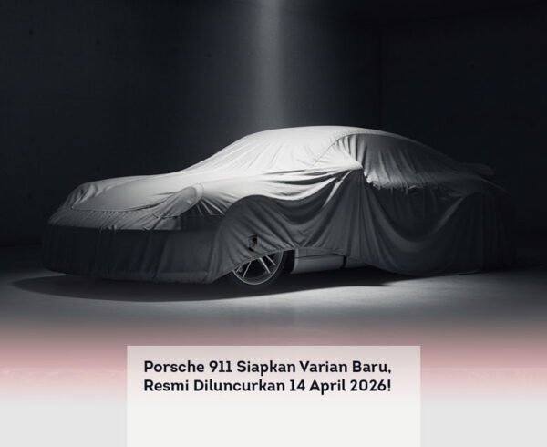 Porsche 911 Siapkan Varian Baru, Resmi Diluncurkan 14 April 2026! locusonline featured image Apr 2026