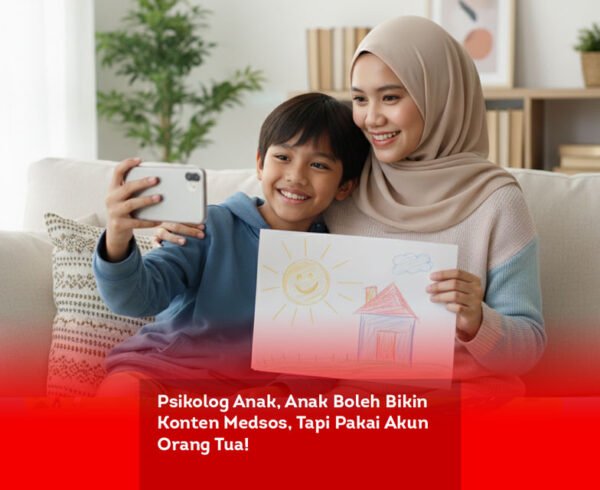 Psikolog Anak, Anak Boleh Bikin Konten Medsos, Tapi Pakai Akun Orang Tua! locusonline featured image Apr 2026