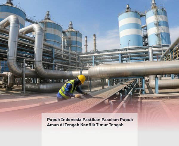 Pupuk Indonesia Pastikan Pasokan Pupuk Aman di Tengah Konflik Timur Tengah locusonline featured image Apr 2026