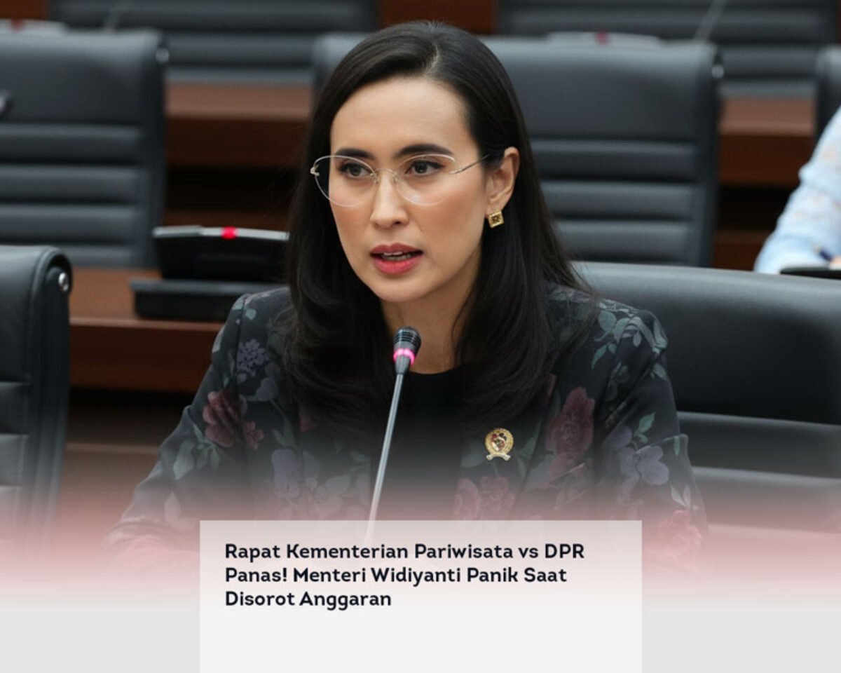 Rapat Kementerian Pariwisata vs DPR Panas! Menteri Widiyanti Panik Saat Disorot Anggaran