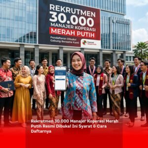 Rekrutmen 30.000 Manajer Koperasi Merah Putih Resmi Dibuka! Ini Syarat & Cara Daftarnya