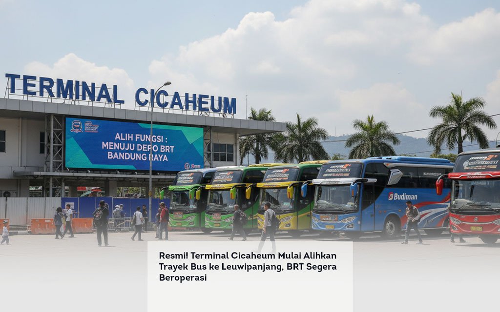 Resmi! Terminal Cicaheum Mulai Alihkan Trayek Bus ke Leuwipanjang, BRT Segera Beroperasi locusonline featured image Apr 2026