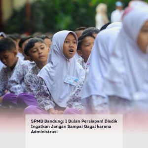 SPMB Bandung, 1 Bulan Persiapan! Disdik Ingatkan Jangan Sampai Gagal karena Administrasi locusonline featured image Apr 2026