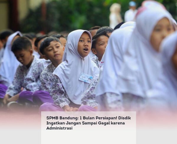 SPMB Bandung, 1 Bulan Persiapan! Disdik Ingatkan Jangan Sampai Gagal karena Administrasi locusonline featured image Apr 2026