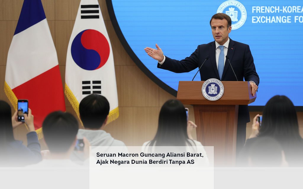 Seruan Macron Guncang Aliansi Barat, Ajak Negara Dunia Berdiri Tanpa AS locusonline featured image Apr 2026