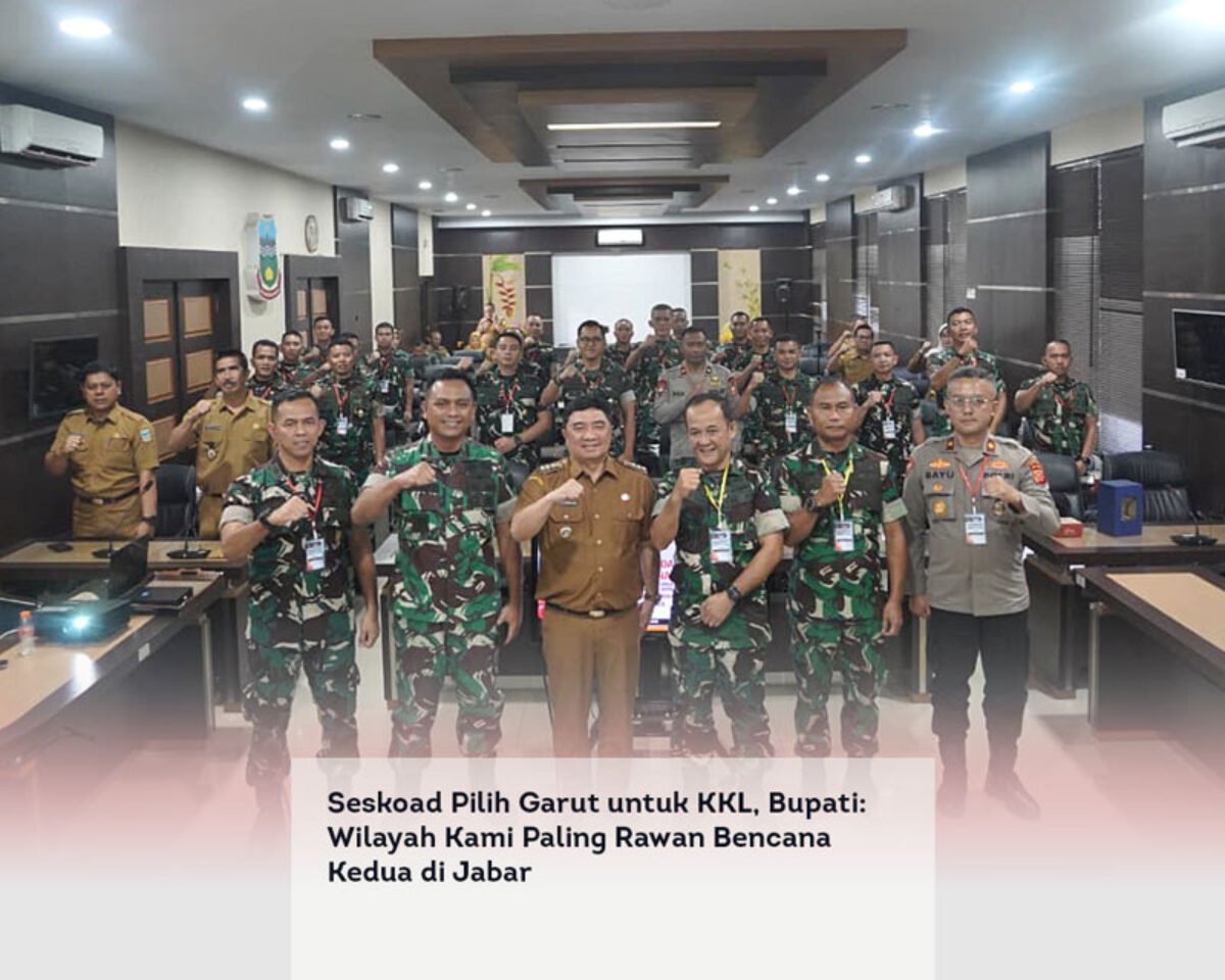 Seskoad Pilih Garut untuk KKL, Bupati: Wilayah Kami Paling Rawan Bencana Kedua di Jabar