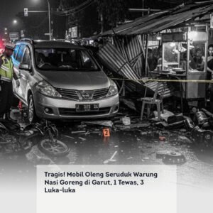 Tragis! Mobil Oleng Seruduk Warung Nasi Goreng di Garut, 1 Tewas, 3 Luka-luka