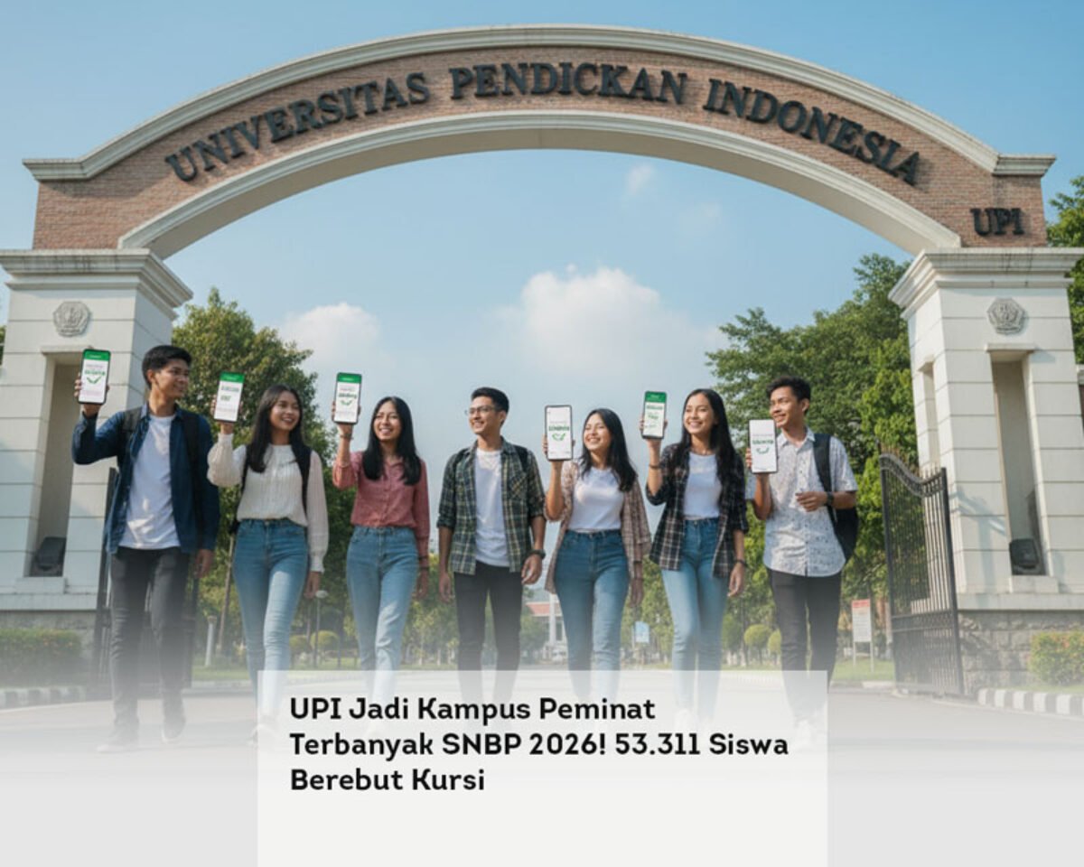 UPI Jadi Kampus Peminat Terbanyak SNBP 2026! 53.311 Siswa Berebut Kursi